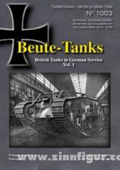Beute-Tanks: British Tanks in German Service Heft 1 