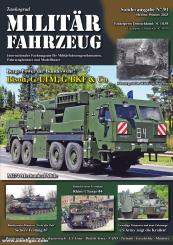 Tankograd Militärfahrzeug. Internationales Fachmagazin für Militärfahrzeugenthusiasten, Fahrzeugbesitzer und Modellbauer. Heft 91 (Herbst-Winter 2025) 