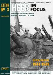 Heer im Focus. Weapons - Equipment - in Action. Issue 3 