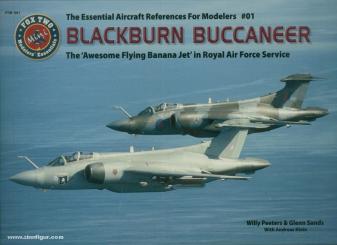 Peeters, W./Sands, G.: Blackburn Buccaneer S.2B. The awesome "Banana Jet" in Royal Air Force Service 