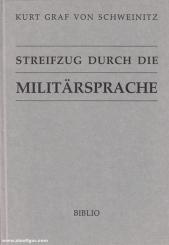 Schweinitz, K. Graf von: Streifzug durch die Militärsprache 