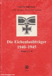 Thomas, Franz / Wegmann, Günter: Die Eichenlaubträger 1940-1945 