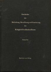 Kling, C.: Geschichte der Bekleidung, Bewaffnung und Ausrüstung des Königlich Preußischen Heeres. 