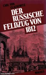 Clausewitz, C. v.: Der Russische Feldzug von 1812 