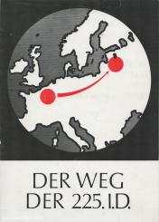 Miehe, W., Kameradenhilfswerk 225 e.V.(Hsg.): Der Weg der 225. Infanterie-Division 