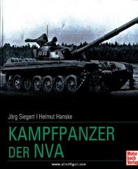 Siegert, J.: Kampfpanzer der NVA 