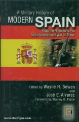Bowen, W. H./Alvarez, J. E. (Hrsg.): A Military History of Modern Spain. From the Napoleonic Wars to the International War on Terror 