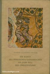 Stützer, H. A.: Die Kunst des römischen Kaiserreiches bis zum Sieg des Christentums 