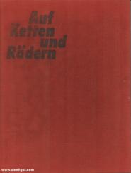Walther, Siegfried/Zühlsdorf, Horst: Auf Ketten und Rädern. Die Landstreitkräfte der NVA 