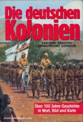 Graudenz, K./Schindler, H. M.: Die deutschen Kolonien. Geschichte der deutschen Schutzgebiete in Wort, Bild und Karte 