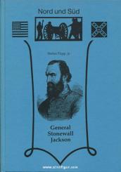 Reihe "Nord und Süd" Papp, S.: General Stonewall Jackson 