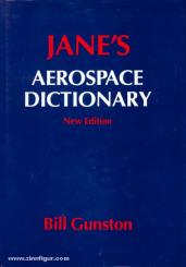 Gunston, B.: Jane's Aerospace Dictionary. New Edition 