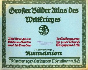 Großer Bilder-Atlas des Weltkrieges 23. Lieferung: Rumänien 