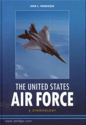 Fredriksen, J. C.: The United States Air Force. A Chronology 