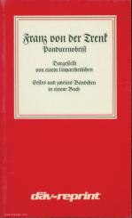 Schubart: Franz von der Trenck, Pandurenobrist. Dargestellt von einem Unpartheiischen. 2 Bände in einem Buch 