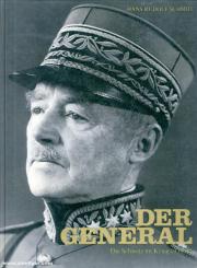 Schmid, Hans Rudolf: Der General. Die Schweiz im Krieg 1939-45 