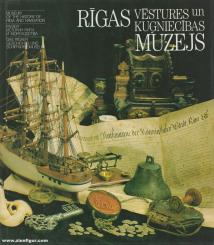 Das Rigaer Geschichts- und Schiffahrtsmuseum 