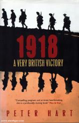 Hart, P.: 1918- A very British Victory 