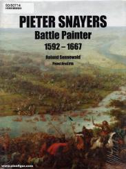Sennewald, Roland/Hrncirik, Pavel: Pieter Snayers. Battle Painter 1592-1667 