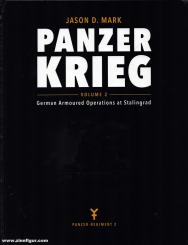 Mark, Jason D.: Panzerkrieg. German Armoured Operations at Stalingrad. Volume 2 