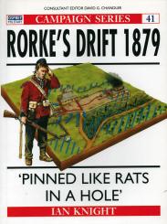 Knight, I./Perry, A. (Illustr.): Rorke's Drift 1879. "Pinned like rats in a hole" 