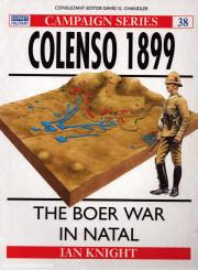 Knight, I.: Colenso 1899. The Boer War in Natal 