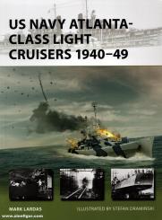 Lardas, Mark/Draminski, Stefan (Illustr.): US Navy Atlanta-class Light Cruisers 1940-49 