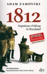 Zamoyski, A.: 1812. Napoleons Feldzug in Russland 