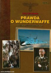 Witkowski, Igor: Prawda o Wunderwaffe. Tom 2. Imperium badawcze SS 