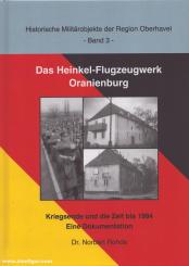 Rohde, Norbert: Das Heinkel-Flugzeugwerk Oranienburg 