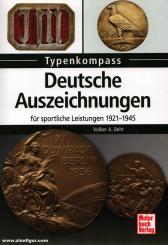 Behr, Volker A.: Typenkompass. Deutsche Auszeichnungen für sportliche Leistungen 1921-1945 