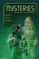 Miles, Jim: Mysteries of Georgia's Military Bases. Ghosts, UFOs and Bigfoot 