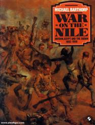 Barthorp, M.: War on the Nile. Britain, Egypt and the Sudan 1882-1898 