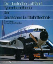 "Die deutsche Luftfahrt" Band 9; Lange, B.: Typenhandbuch der deutschen Luftfahrttechnik 