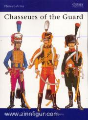 Young, P./Youens, M. (Illustr.): Chasseurs of the Guard 