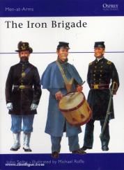 Selby, J./Roffe, J. (Illustr.): The Iron Brigade 