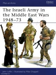 Laffin, J./Chappell, M. (Illustr.): The Israeli Army in the Middle East Wars 1948-73 