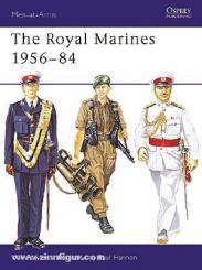 Fowler, W./Hannon,: The Royal Marines 1956-1984 