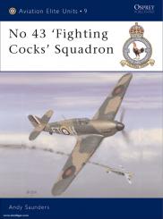 Saunders, A./Davey, C. (Illustr.): No. 43 'Fighting Cock´s' Squadron 