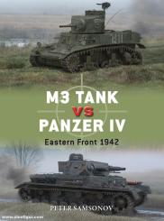 Samsonov, Peter/Chasemore, Richard (Illustr.): M3 Tank vs Panzer IV 