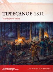 Winkler, J. F./Dennis, P. (Illustr.): Tippecanoe 1811. the prophet's battle 