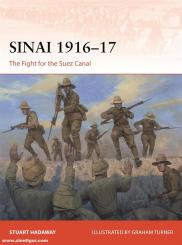 Hadaway, Stuart/Turner, Graham (Illustr.): Sinai 1916-17. The Fight for the Suez Canal 