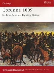 Haythonthwaite, P./Hook, C. (Illustr.): Corunna 1809. Sir John Moore's Fighting Retreat 