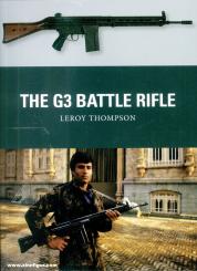 Thompson, Leroy/Noon, Steve (Illustr.)/Gilliland, Alan (Illustr.): The G3 Battle Rifle 