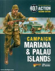 Dennis, Peter (Illustr.): Bolt Action. Campaign: Mariana & Palau Islands 