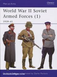 Thomas, N./Pavlivic, D. (Illustr.): World War II Soviet Armed Forces. Teil 1: 1939-41 