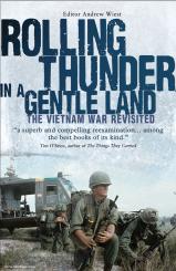 Wiest, A. (Hrsg.): Rolling Thunder in a Gentle Land. The Vietnam War revisited 