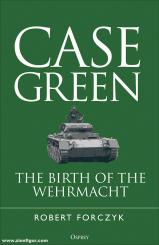 Forczyk, Robert: Case Green 