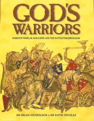 Nicholson, H./Nicolle, D.: God´s Warriors. Crusaders, Saracens and the Battle for Jerusalem 