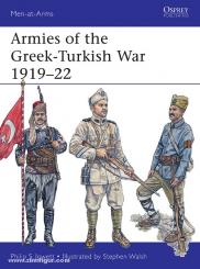 Jowett, P. S./Walsh, S. (Illustr.): Armies of the Greek-Turkish War 1919-22 